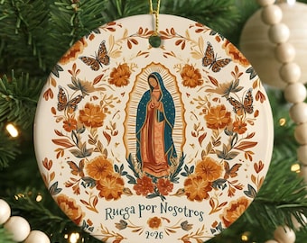 Ruega por Nosotros 2026 Ornament | Virgen de Guadalupe Weihnachtsschmuck | Mexikanisches katholisches Dekor | Spanisches Keramikornament