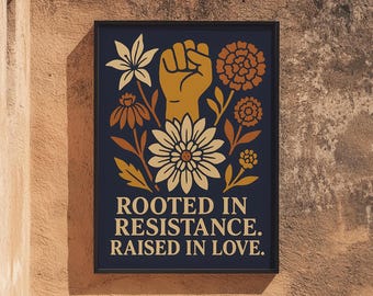 Latinx Resistance Art Digital Print Feminist Fist Floral Poster Social Justice Wall Art Empowerment Decor Activist Printable Pro Immigrants