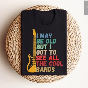 T-shirt KIINMY – « I May Be Old But I Got To See All The Cool Bands » – Noir, Taille Unique