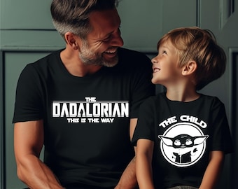The Dadalorian and The child Shirt, Starwars Dad and Baby Matching T-shirt, Star Wars Daddy and Me Shirt
