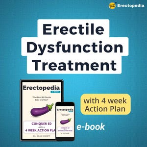 Libro electrónico sobre el tratamiento de la disfunción eréctil: Alternativas naturales a las pastillas para la disfunción eréctil + Plan de acción de 4 semanas (Erectopedia: Estrategias básicas y avanzadas)