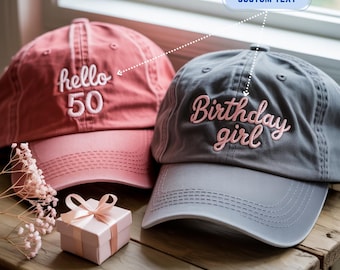 Custom Birthday Embroidered Hat – Hello 50, Birthday Girl Cap – Personalized Wash Cap, Baseball Cap or 2-Tone Gift Hat