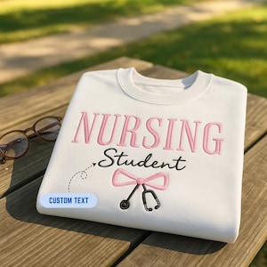 Nursing Student Embroidered Sweatshirt, Custom Name Hoodie or T-Shirt, Personalized Nurse School Pullover, Gift for Future Nurse