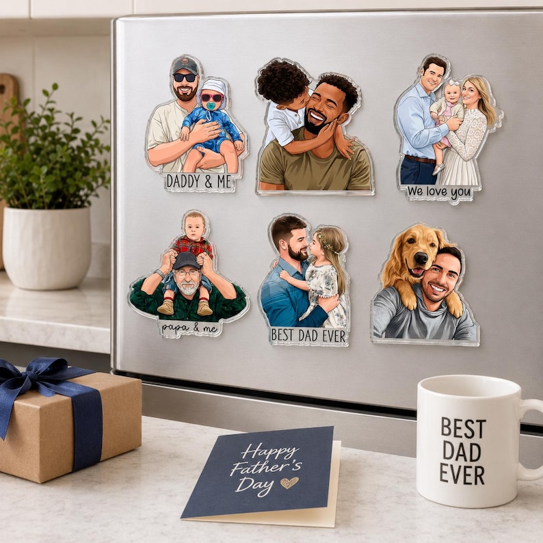May include: A collection of clear acrylic magnets featuring illustrations of fathers with their children. Text on the magnets includes "Daddy & Me", "We love you", "papa & me", and "Best Dad Ever". A mug with "Best Dad Ever" is also visible.