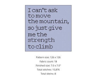 I Can’t Ask to Move the Mountain – Digital Cross Stitch & Needlepoint Pattern