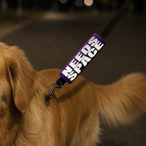 Reflective Needs Space Dog Leash Sleeve | Reactive Dog Walking Warning