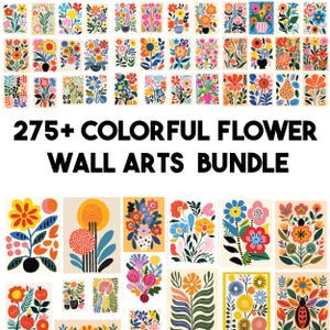 Può includere: Una collezione di stampe artistiche murali floreali colorate. Le stampe presentano varie composizioni floreali in colori vivaci, tra cui rosso, giallo, blu e arancione. Il testo "275+ COLORFUL FLOWER WALL ARTS BUNDLE" è visualizzato in grandi lettere in grassetto.