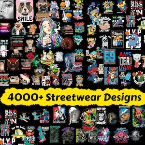4000+ Street wear T-Shirt Design Bundle | PNG Graphics for POD | Gothic, Anime, Retro, Sports, Quotes + Resell Rights