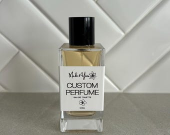 Custom Perfume | Personalized Scent, Eau de Toilette, gift for her, customisable.