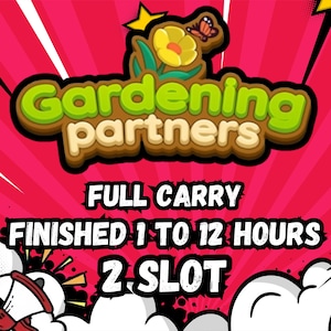 GARDENING_PARTNERS - Monopoly_Go - 2 Slot - 1 to 12 Hours Finish - Full Carry