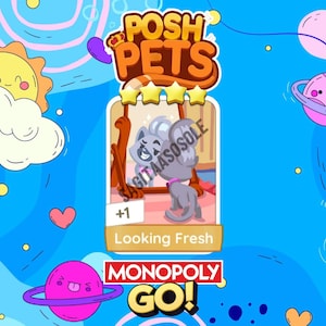 Looking Fresh 4 Star Stickers- Posh Pets Album - Monopoly_Go