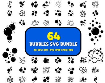 May include: A collection of 64 bubble designs in black and white. The image includes various bubble clusters and individual bubbles. A blue rectangle with yellow text reads "64 BUBBLES SVG BUNDLE". File formats include AI, EPS, DXF, SVG, PDF, JPG, and PNG.