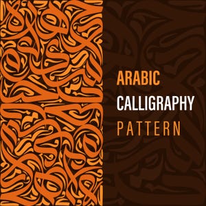 Puede incluir: Diseño abstracto con caligrafía árabe naranja sobre fondo marrón oscuro. El texto "ARABIC CALLIGRAPHY PATTERN" se muestra en blanco y naranja. El patrón es un diseño repetitivo.
