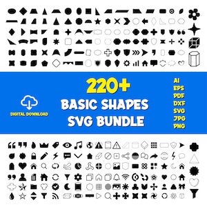 May include: A digital download graphic featuring a collection of over 220 basic shapes in black. The shapes include geometric forms, icons, and symbols. The image also includes the text "220+ BASIC SHAPES SVG BUNDLE" and file format options.