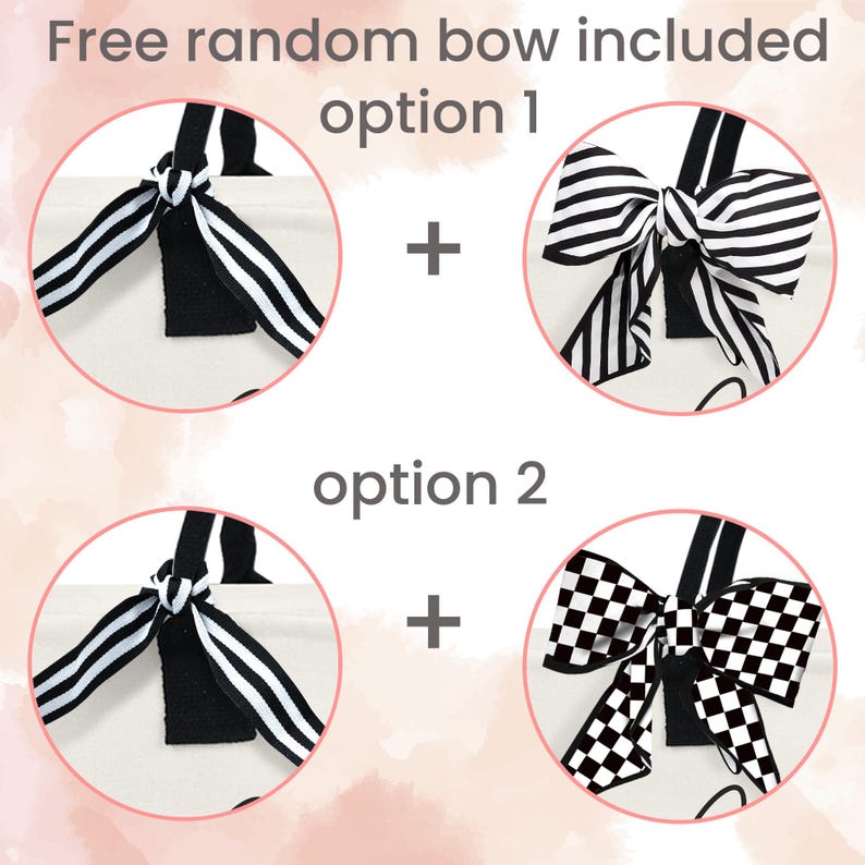 May include: The image shows two options for a product, each paired with a bow. Option 1 features a black and white striped bow, while option 2 showcases a black and white checkered bow. The text "Free random bow included" is at the top.