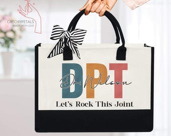 Doctor of Physical Therapy, DPT Tote Bag, DPT Graduation Gift, New Physical Therapist, Physical Therapist Bag, Physician Assistant, DPT Pt