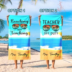 Beaching Not Teaching Beach Towel, Teacher Retirement Gift, Teacher Beach Towel, Teacher Pool Towel, Towel For Teacher, Teacher Off Duty