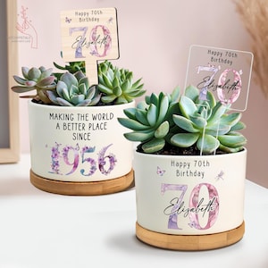 70th Birthday Plant Pot, Personalized 70th Birthday Gift, Making the world a better place since 1956, Happy 70th Birthday, 1956 Floral Gifts