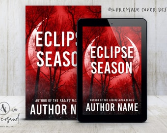 Premade Digital eBook Book Cover Design "Eclipse Season" Dark Romance Thriller Suspense Mystery New Adult Fiction