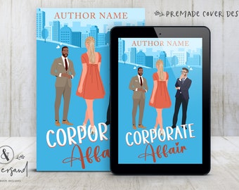 Premade Digital eBook Book Cover Design "Corporate Affair" Contemporary Romance Comedy Fiction Young New Adult RomCom