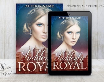 Premade Digital eBook Book Cover Design "Suddenly Royal" Contemporary Romance Young New Adult Historical Fiction