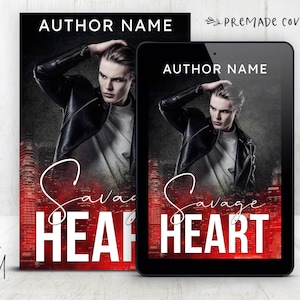 Premade Dark Romance Book Cover Savage Heart Bad Boy Love Story Design Edgy Contemporary Romance Aesthetic Digital eBook Cover Indie Authors