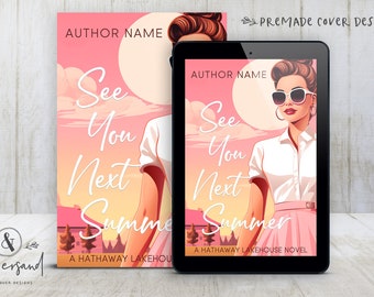 Premade Digital eBook Book Cover Design "See You Next Summer" Contemporary Literary Fiction Young New Adult Family Romance