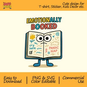 Emotionally Booked SVG PNG – Cute Design for Baby Shirts, Stickers, Wall Art & Cricut Projects