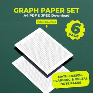 May include: A digital download graphic paper set with the text "GRAPH PAPER SET" and "A4 PDF & JPEG Download". The image shows two sheets of graph paper with a grid pattern. Additional text includes "Instant Download", "6 PAGE", and "MATH, DESIGN, PLANNING & DIGITAL NOTE PAGES".