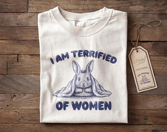 I Am Terrified Of Women Y2k Aesthetic Trendy Y2k Tshirt Cursed t-shirt Y2k Inspired shirt Y2K Slogan Shirt Y2k Party shirt Funny Y2K Shirt