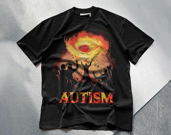 Autistic Funny  Shirt, Autism Edgy Meme, Oddly Specific Shirt, Offensive Gifts shirts, Cursed shirts, Inappropriate Shirts, Dark Humor