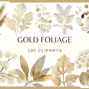 Può includere: Un'immagine con clip art di fogliame dorato, tra cui grano, foglie e altre illustrazioni di piante. Il testo "GOLD FOLIAGE" e "100 CLIPARTS" sono visualizzati. Le illustrazioni sono in tonalità oro e bianco.
