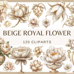 BEIGE ROYAL FLOWERS - 120 clip arts (300 dpi, bundel, digitaal, bloemen, natuur, bruiloftsbloem, png beige rozen pastel bloem clematis pioen)
