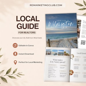 May include: A digital marketing template for realtors titled Local Guide for Realtors, featuring a cover page with a beach scene and the text Your Life in Wilmington, alongside an open brochure layout displaying Local Favorites and city facts.