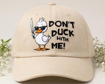 Funny Duck With Knife Hat Dont Duck With Me Meme Cap Cute Angry Duck Humor Embroidered Dad Hat Sarcastic Gift Idea