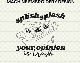 Motif de broderie raton laveur drôle, votre opinion est un fichier de broderie poubelle, motif mignon pour broderie Machine, amateur de raton laveur, téléchargement immédiat
