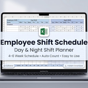 May include: A laptop displays an employee shift schedule template. The screen shows a spreadsheet with columns for day and night shifts, and the text "Employee Shift Schedule" is prominently displayed. Additional text includes "Day & Night Shift Planner" and "4-6 Week Schedule."