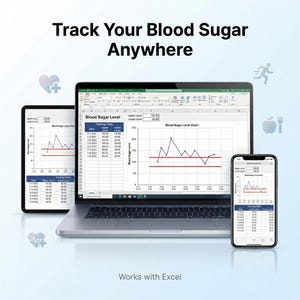 May include: A laptop, tablet, and smartphone display blood sugar level charts and tracking tables. The text "Track Your Blood Sugar Anywhere" is at the top. The phrase "Works with Excel" is at the bottom. The devices are on a gradient blue background.