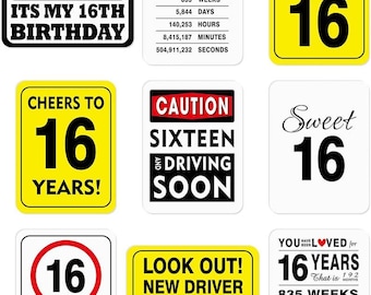 May include: A selection of stickers featuring the number 16. Designs include a warning sign stating "ITS MY 16TH BIRTHDAY", a speed limit sign, and a sign that reads "LOOK OUT! NEW DRIVER ON THE ROAD! HAPPY 16TH BIRTHDAY". Other stickers show time elapsed.