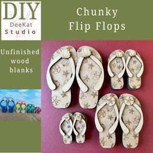 May include: Unfinished wooden flip flop shapes with a seashell and starfish design. The flip flops are in various sizes. DIY DeeKat Studio.