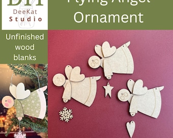 May include: Three unfinished light brown wood angel ornaments with heart-shaped wings, a small star, and a snowflake cutout. The text DIY DeeKat Studio Flying Angel Ornament Unfinished wood blanks is visible. One angel is shown hanging on a tree branch.