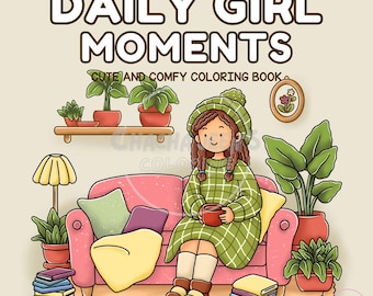 Cozy Girl Malvorlagen: Entspannende Szenen, printable Art (PDF Download)