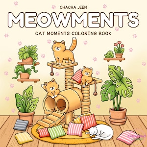 Cat Moments Coloring Pages , Cozy Meow Moments, Cute Cat Activities PDF for Adults Teens, Easy Printable Coloring Sheets, No1
