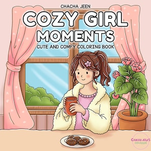 Cozy Girl Moments Coloring Pages for Teens Adults, Cute and Relaxing, Self-Care, Indoor Activities for Girls, Easy Printable Sheets, No1