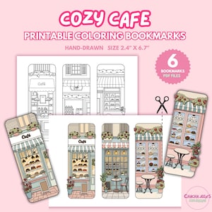 May include: Printable coloring bookmarks featuring cafe designs. The image includes six PDF files with hand-drawn illustrations of cafe storefronts, each with unique details like awnings, tables, and pastries. The bookmarks are 2.4" x 6.7" in size.