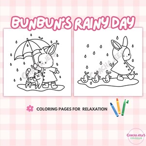 May include: A black and white coloring page featuring a bunny rabbit holding an umbrella over a cat. The bunny is wearing a raincoat and boots. The cat is wearing a collar. There are raindrops falling from the sky. The text "BUNBUN'S RAINY DAY" is at the top of the page. The text "COLORING PAGES FOR RELAXATION" is at the bottom of the page.