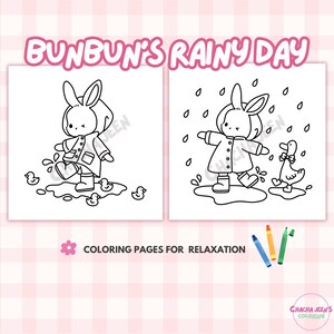 May include: A black and white coloring page featuring a bunny wearing a raincoat and boots, walking in a puddle with a duck. The text "BUNBUN'S RAINY DAY" is at the top of the page. The text "COLORING PAGES FOR RELAXATION" is at the bottom of the page.