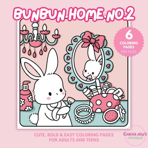 Bunbun Home, Kawaii Cozy Coloring Pages for Adults | 6 Cute Aesthetic Printable Doodles | Relaxing & Fun Hand-Drawn Art for Instant Download