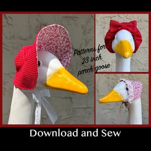 May include: A collection of fabric bonnets for a 23 inch porch goose, featuring red and white polka dot patterns and floral prints with white lace trim and ribbon ties. The image includes the text Patterns for 23 inch porch goose and Download and Sew.