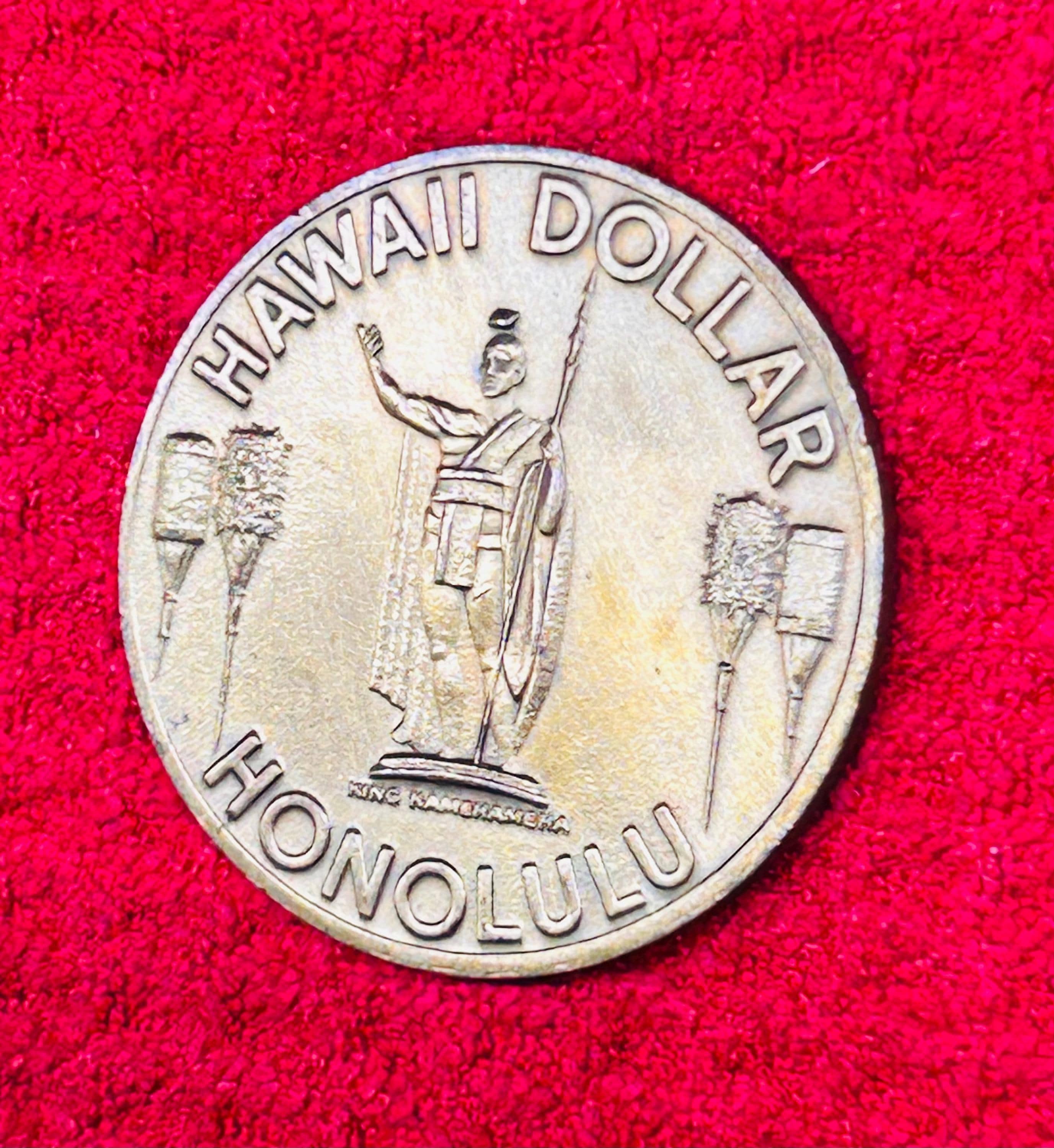 1973 Hawaii Dollar Token, King Kamehameha Honolulu, Aloha From